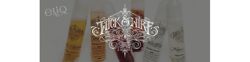 Wick & Wire - украинские жидкости для заправки вейпа купить в Киеве